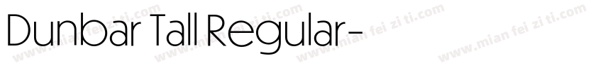 Dunbar Tall Regular字体转换